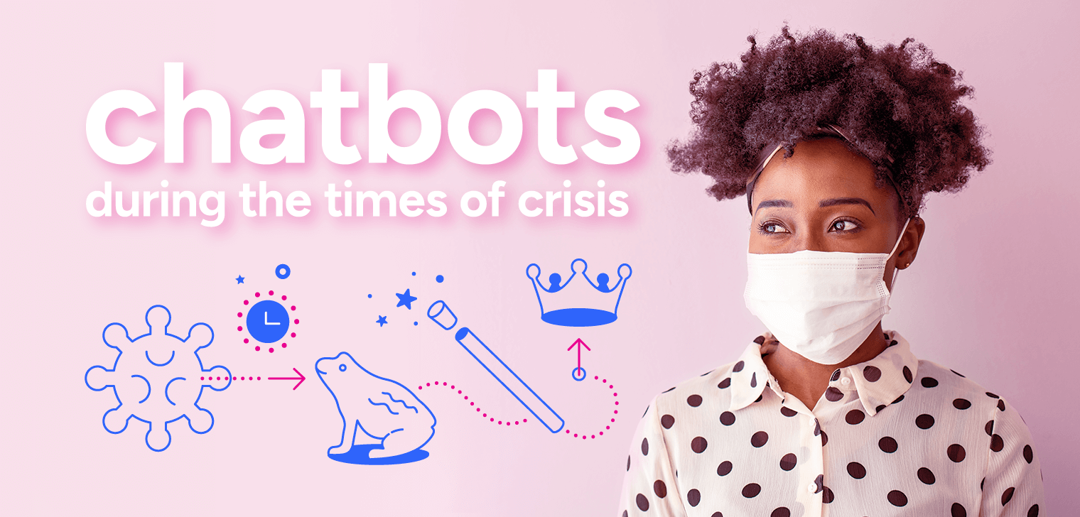 chatbots in the times of crisis