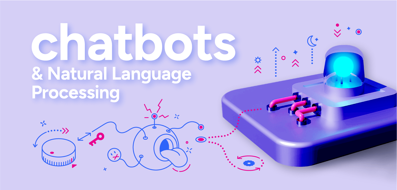 Chatbots & NLP