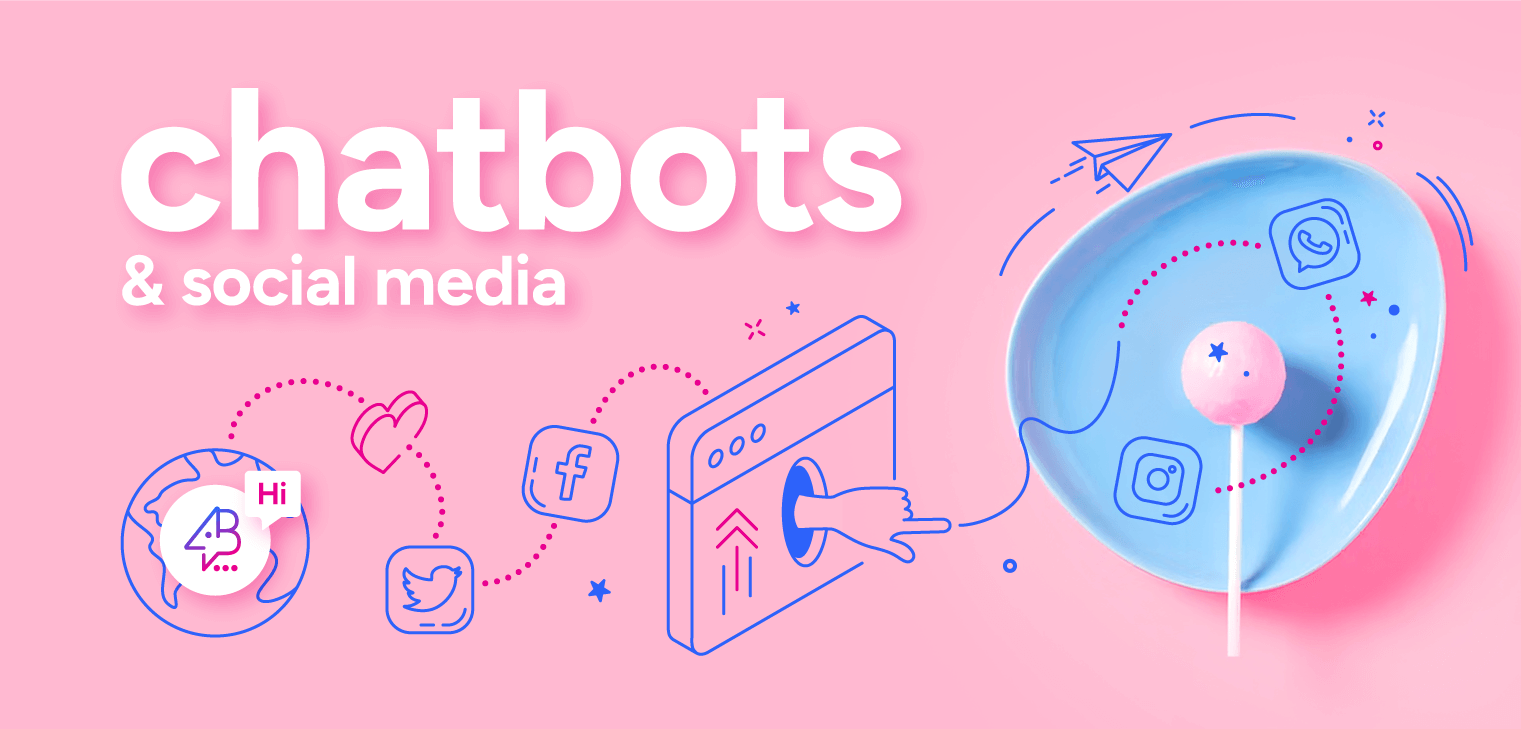 Chatbots for social media