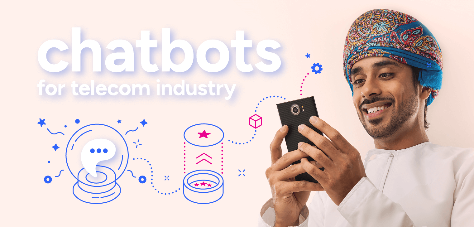 Chatbots for the telecom industry