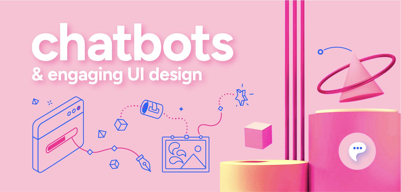 Chatbots and UI design