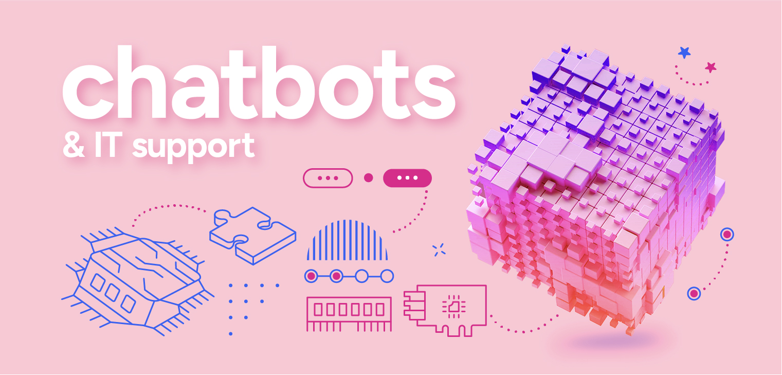 chatbots and it support